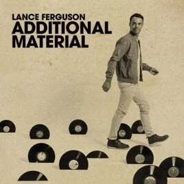 131. lance ferguson - additional material digital ep (warner) aus 2018 1. do u want me 2 stay (dubstrumental) (feat. kylie auldist) W/LATE NITE TUFF GUY 2. 2+1 (feat. kylie auldist) (DOUBLE DIP THE CHIP REMIX)( 3. RAW MATERIAL (BROKES’ BROKE IT MEGAMIX)