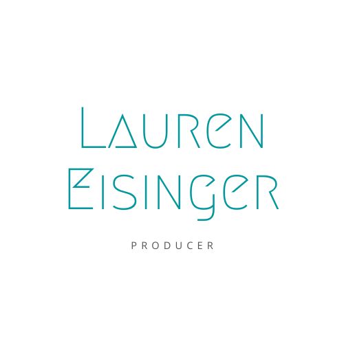 Lauren Eisinger Producer