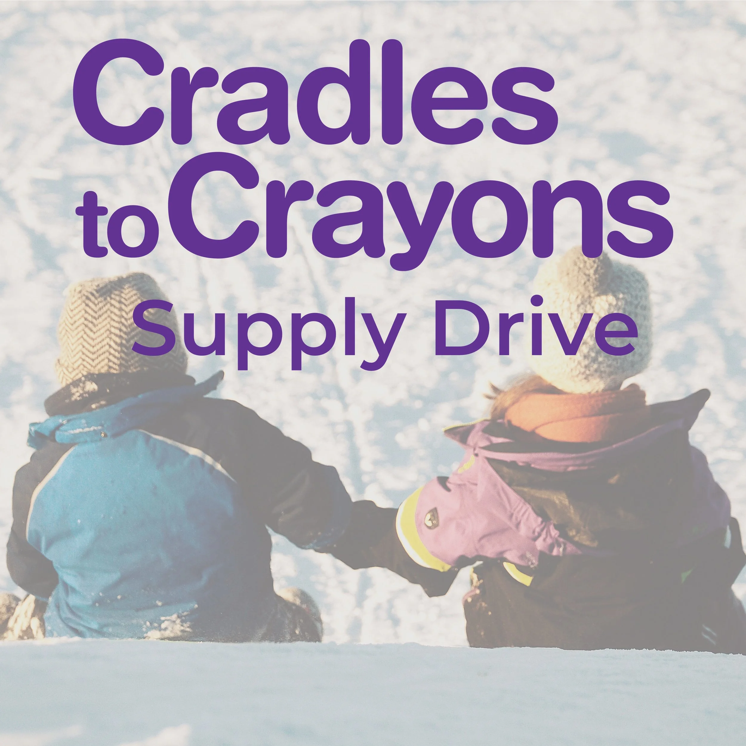 Cradles to Crayons Supply Drive