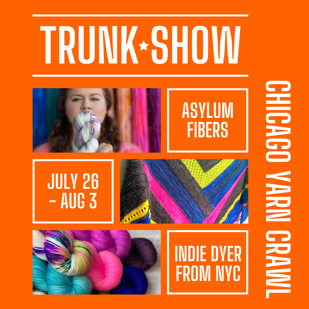Asylum Fibers Trunk Show