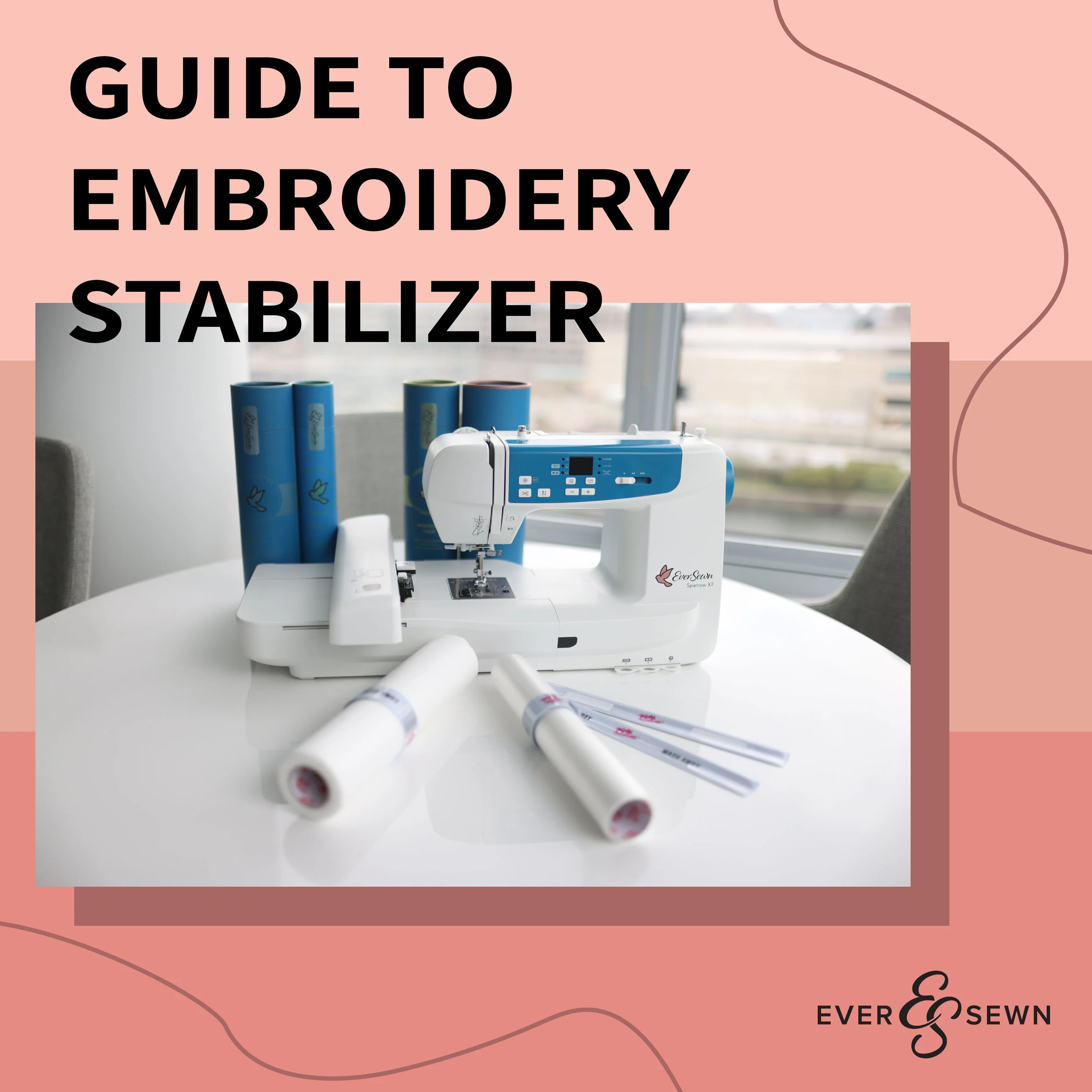 Get Sewing: Guide to Choosing Stabilizer