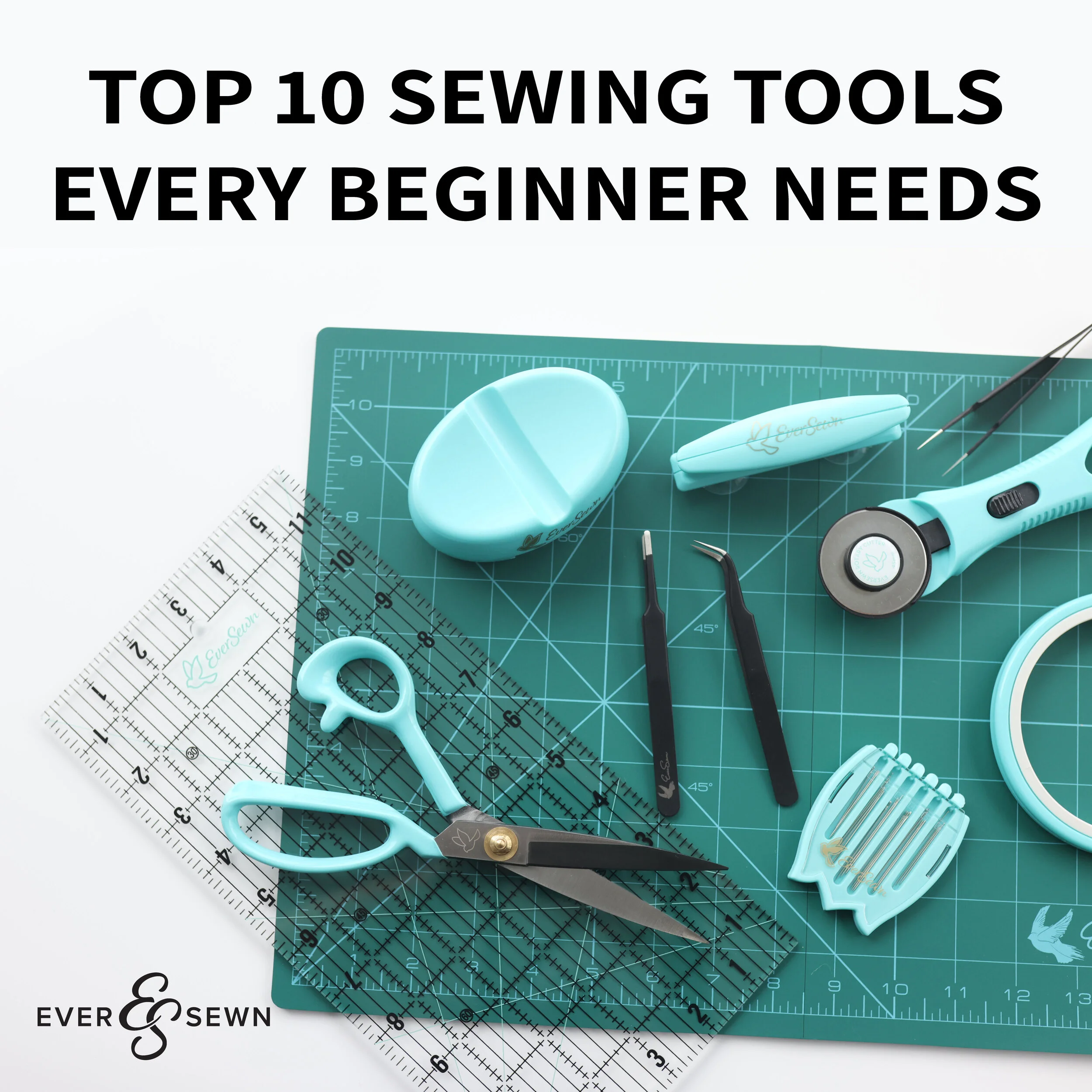 Top Ten Sewing Tools Every Beginner Needs