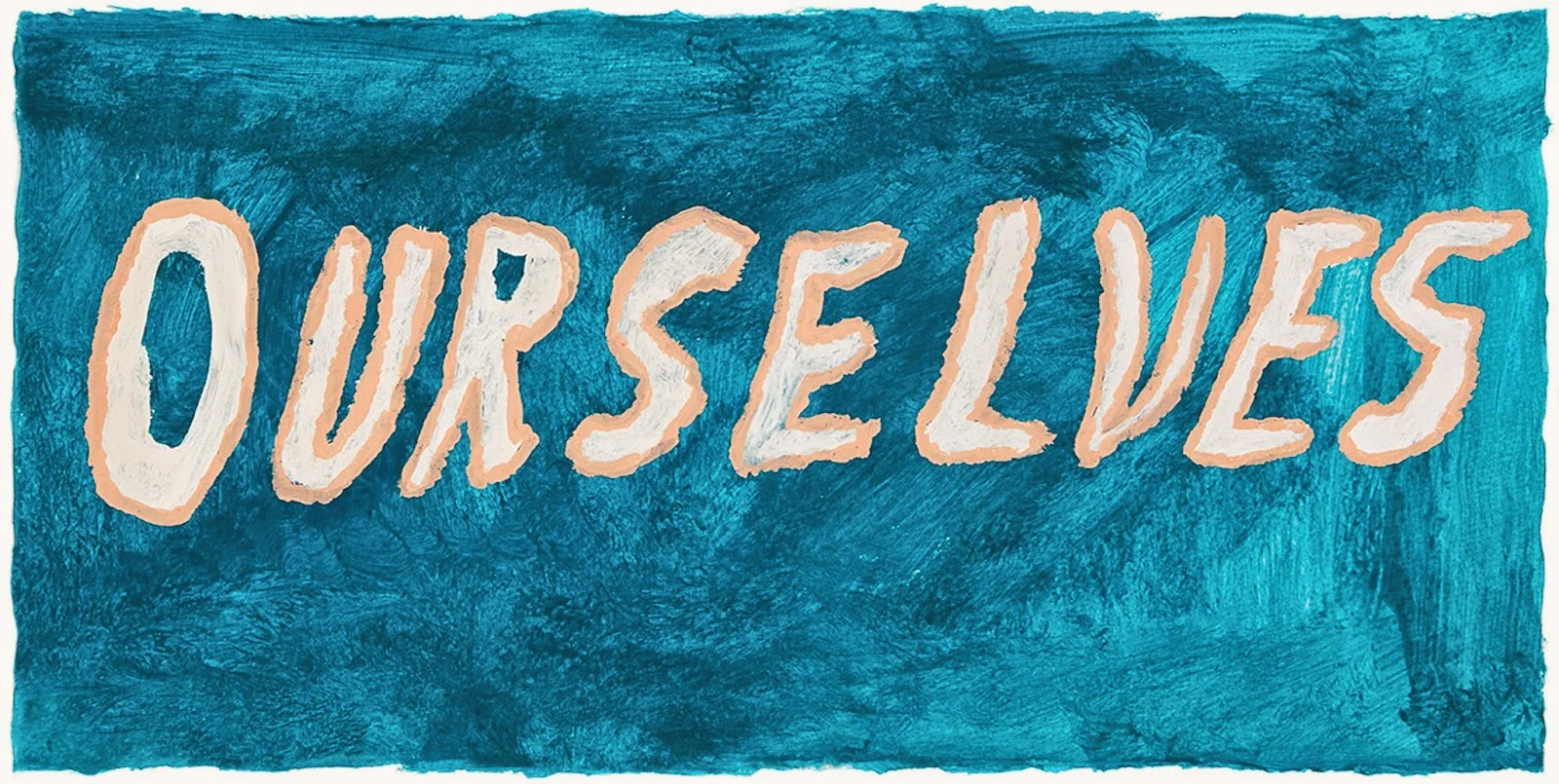 OURSELVES, 2014