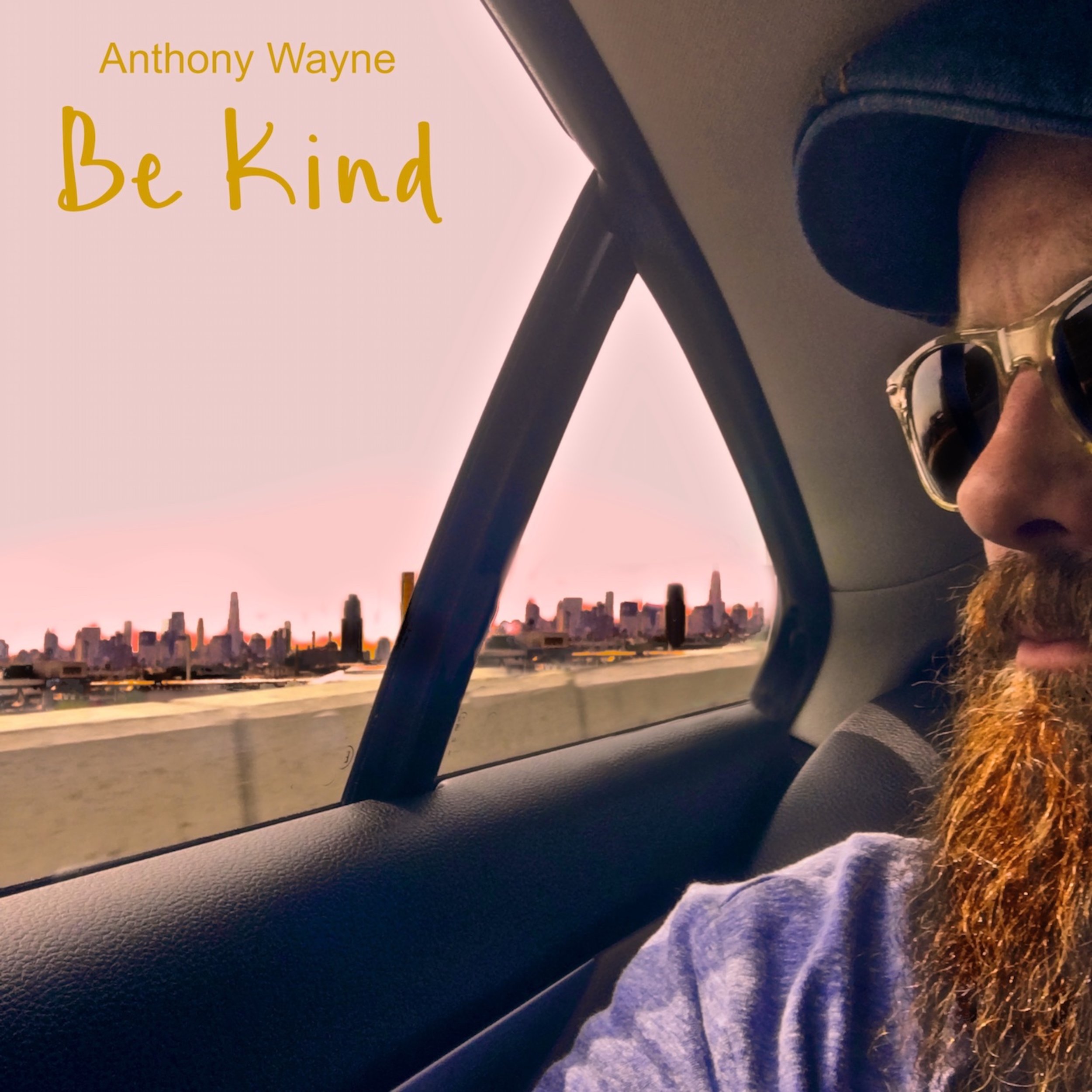 Anthony Wayne Releases New Single: Be Kind