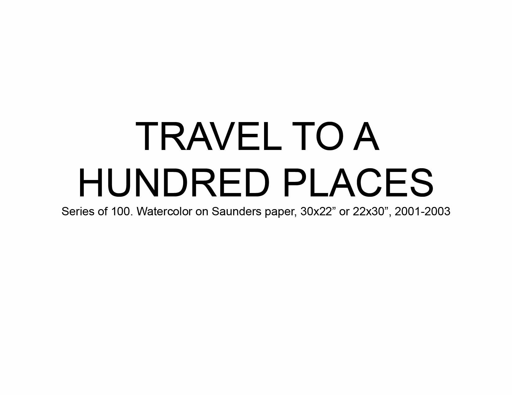 04 Travel to a Hundred Places.jpg