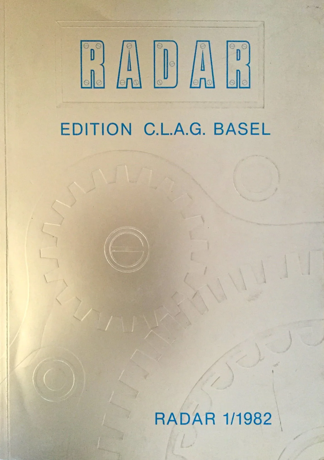 RADAR C.L.A.G. BASEL 1982