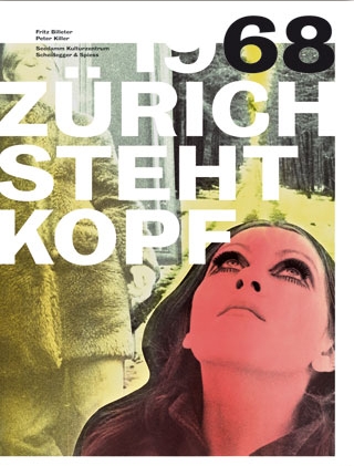 1968 Zürich steht Kopf 2008