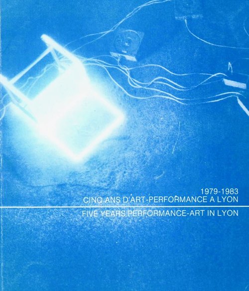 Cinq ans dart Performance a Lyon 1984