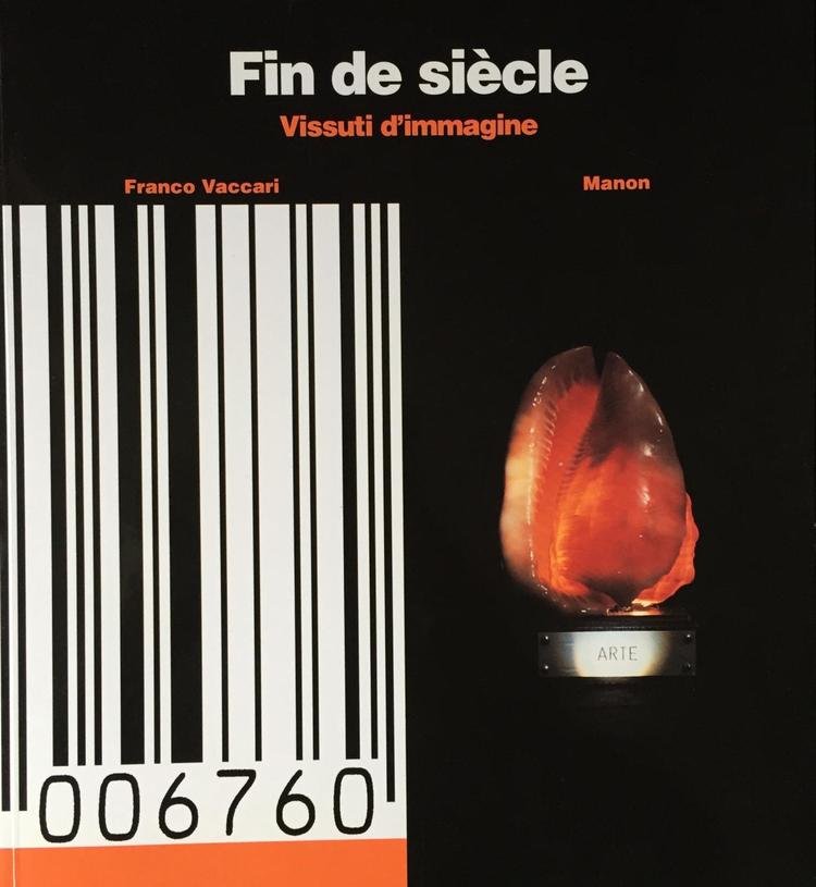 Fin de siècle, Vissuti d'immagine 1996