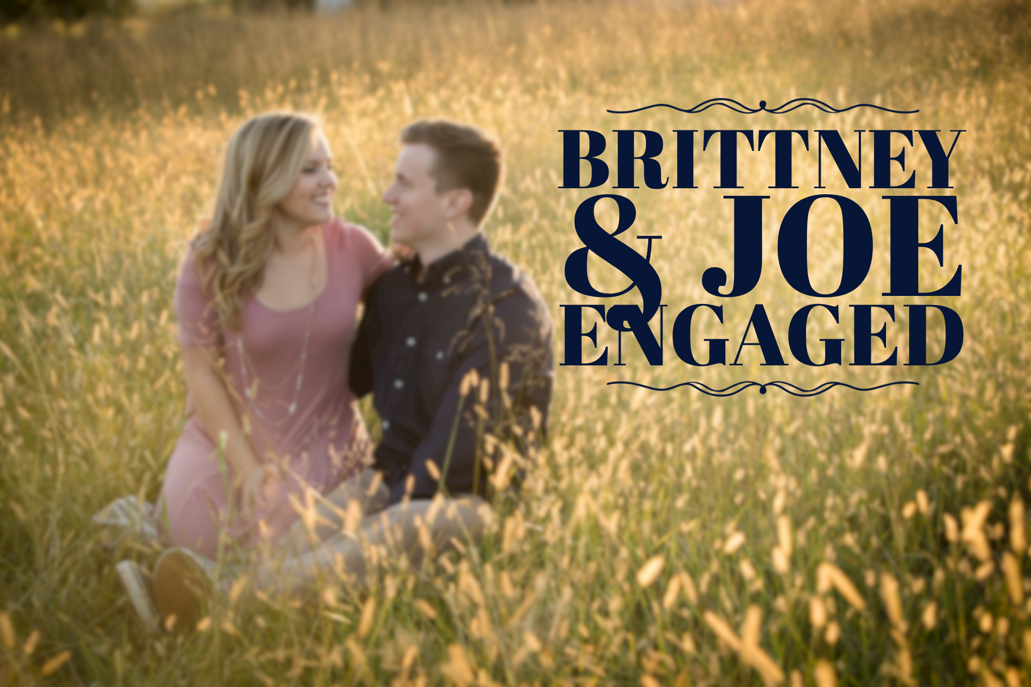 love | brittney & joe engaged