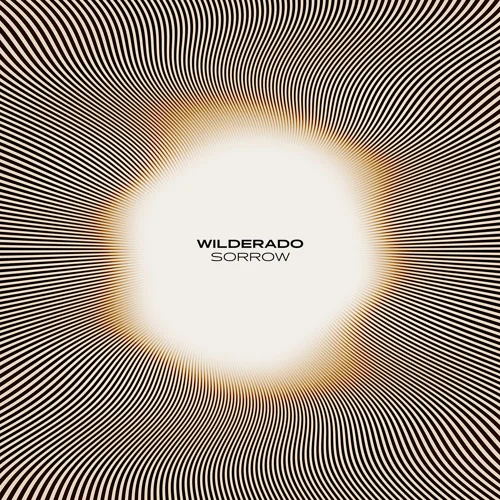 Wilderado - Sorrow