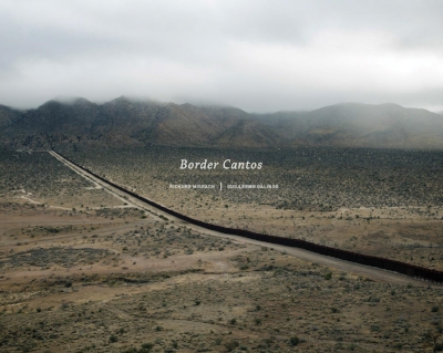 Aperture's Border Cantos by Richard Misrach and Guillermo Galindo