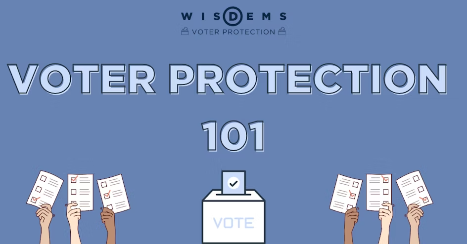 VOTER PROTECTION 101 Training  