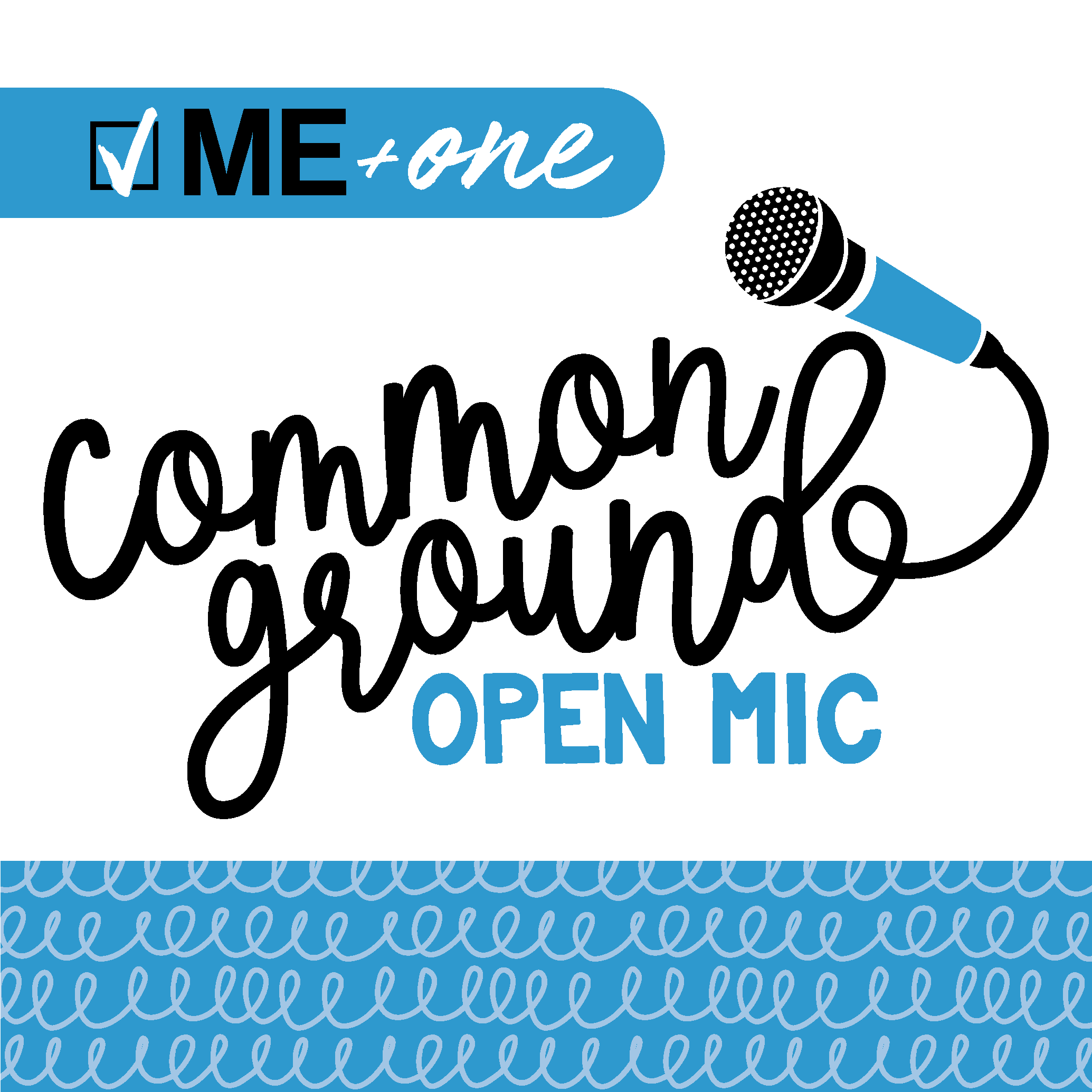 Join us for the first Common Ground Open Mic Night! 