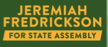 Join Josephine and  raise a glass and some funds for Candidate Jeremiah Fredrickson!