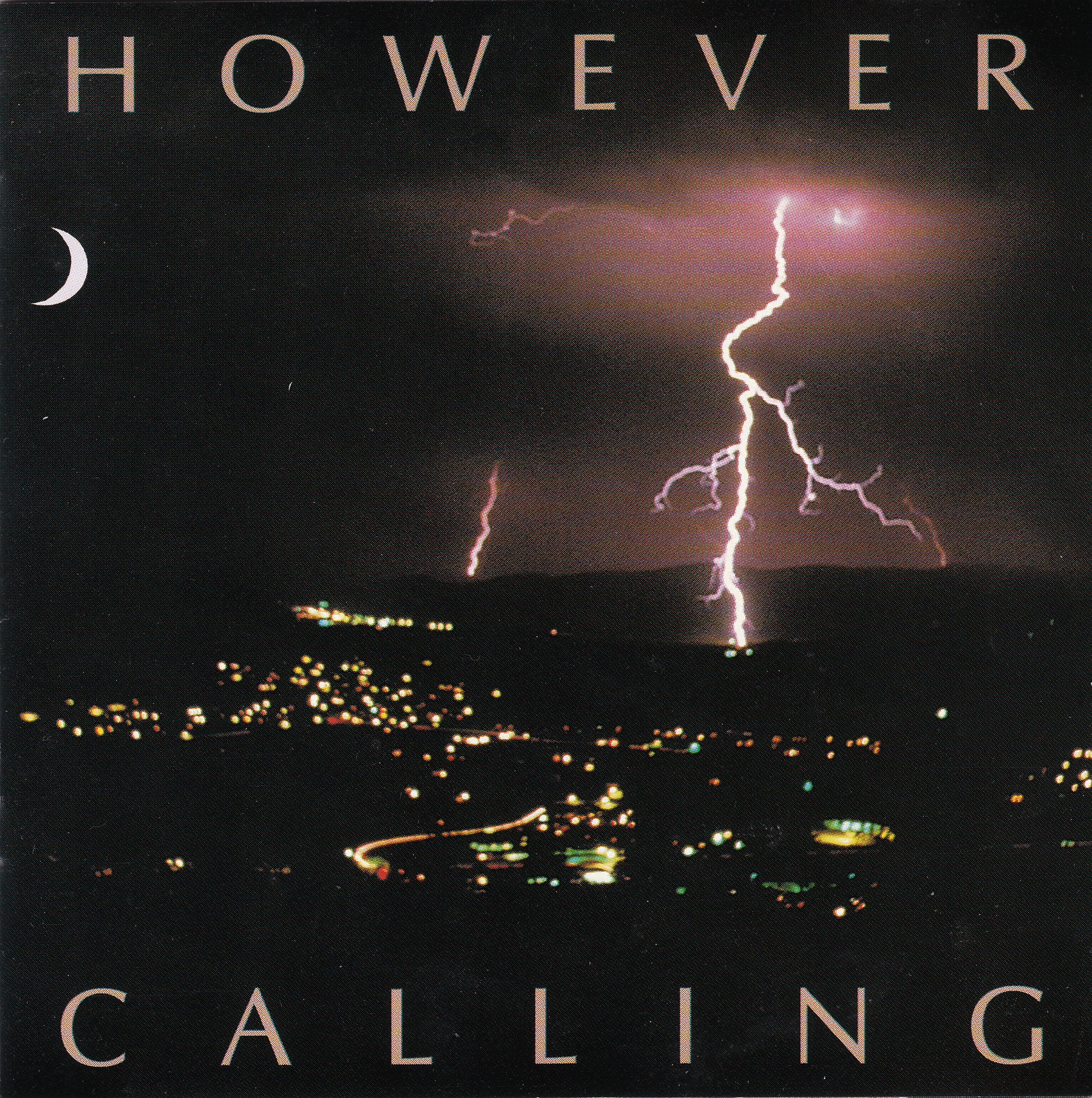 However - Calling