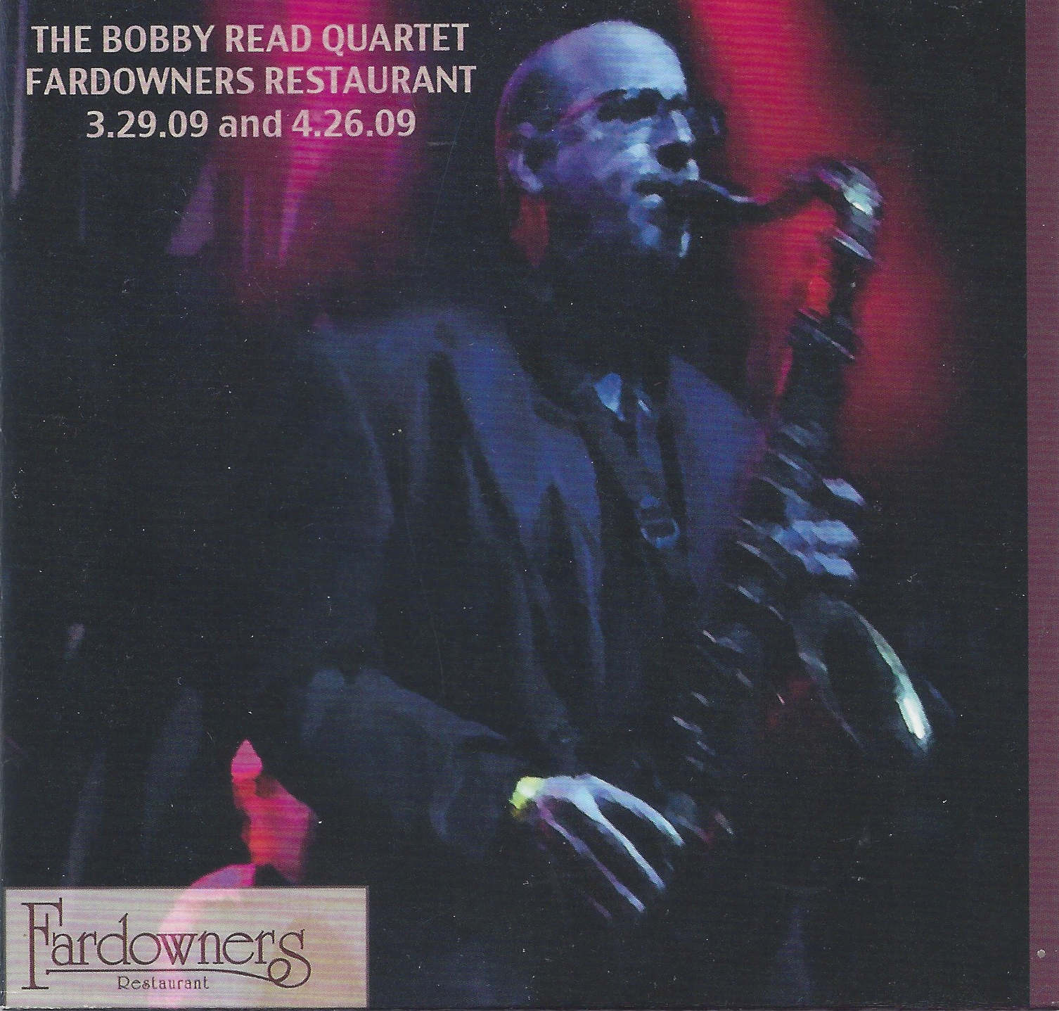 Bobby Read Quartet - Live at Fardowners