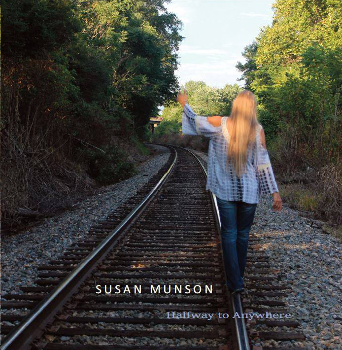 SUSAN MUNSON - HALFWAY TO ANYWHERE