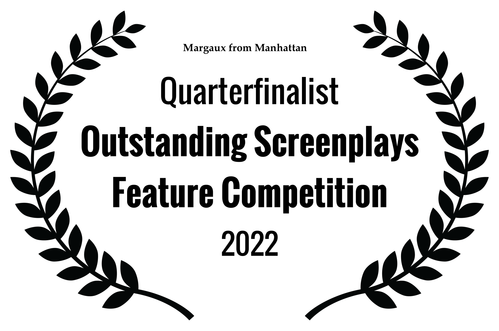 Quarterfinalist - Outstanding Screenplays Feature Competition - 2022.png