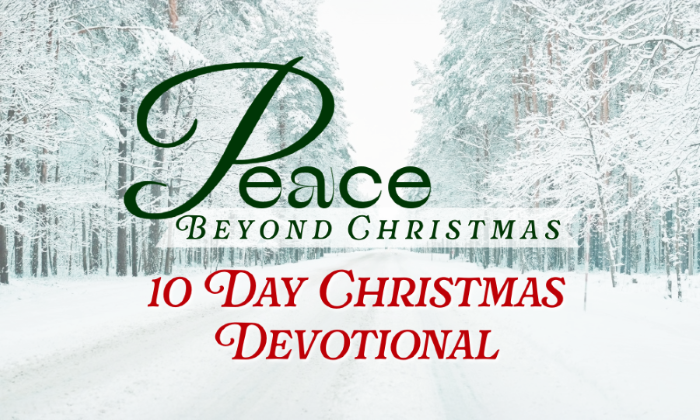 Day 10: Peace Beyond Christmas