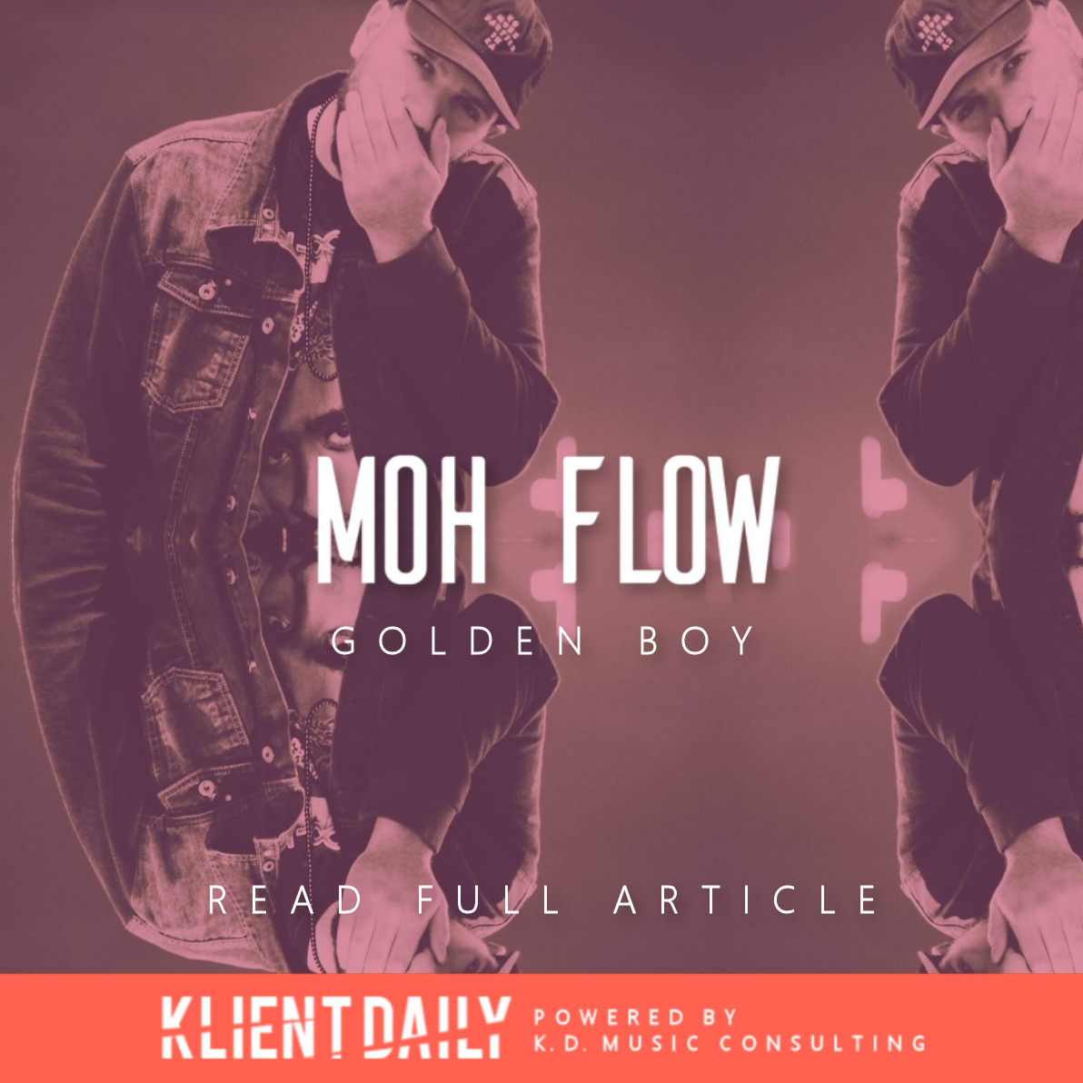 Moh Flow Klient Daily_Golden Boy.jpg