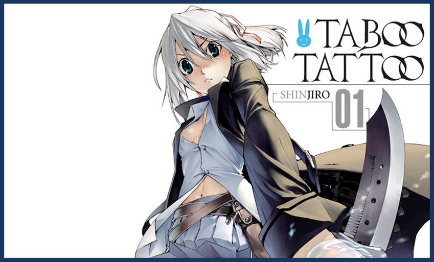 Taboo Tattoo Vol. 1 - Manga Review — Taykobon