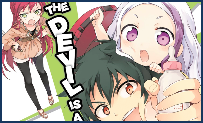 The Devil Is A Part-Timer! Blu-Ray Review
