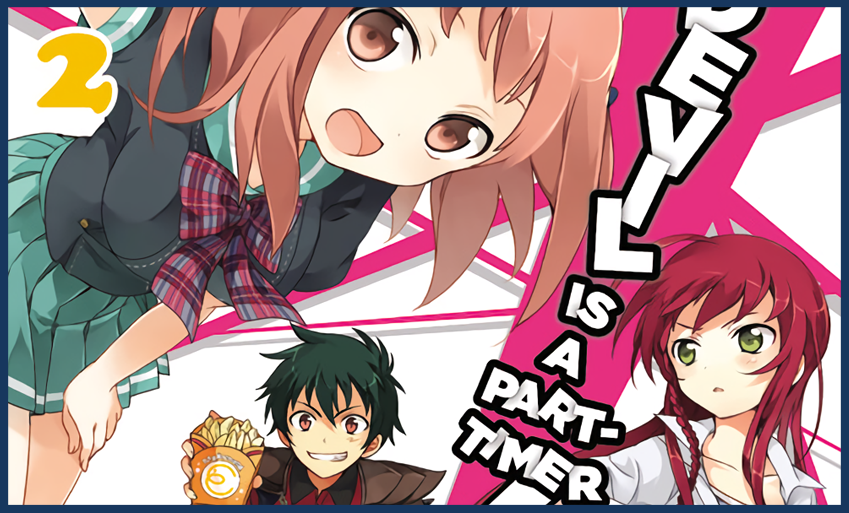 The Devil is a Part-Timer! Vol. 2 - Light Novel Review — Taykobon