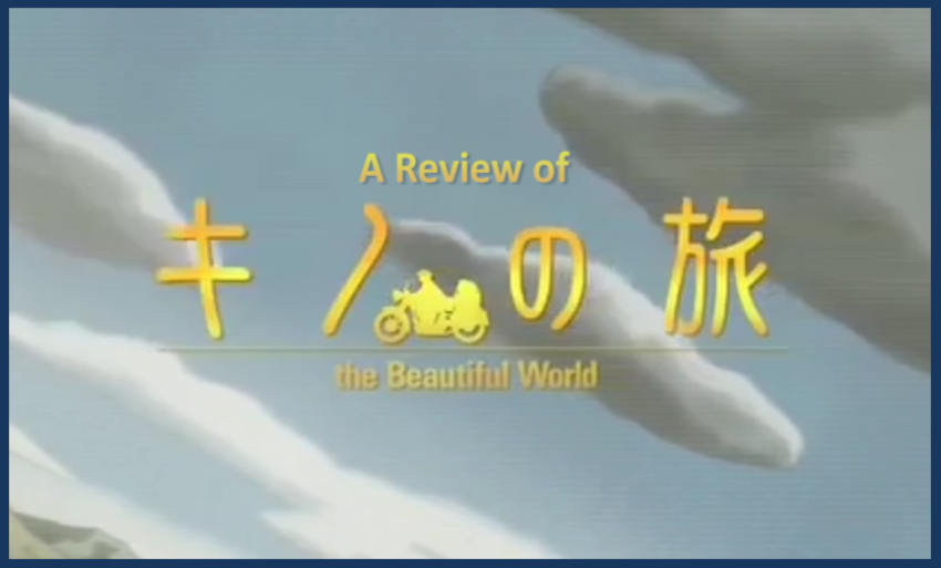 Kino no Tabi – The Beautiful World – Just Light Novel