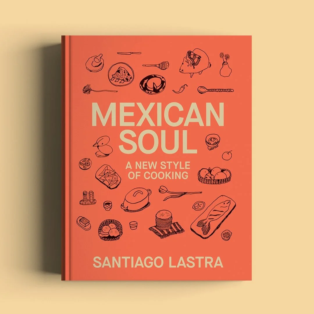 Chef @santiagolas and @edlastrar debut cookbook, Mexican Soul, is officially out today.

The book reimagines Mexican cuisine through the lens of local, seasonal ingredients. From pistachio guacamole to potato-based tortillas, the book demonstrates ho