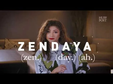 How To Say 'Zendaya' with Zendaya