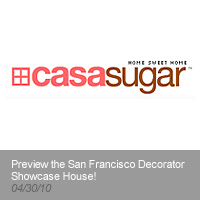 Casa Sugar | Preview of the San Francisco Decorator Showcase House!