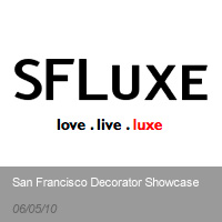 SF Luxe | San Francisco Decorator Showcase