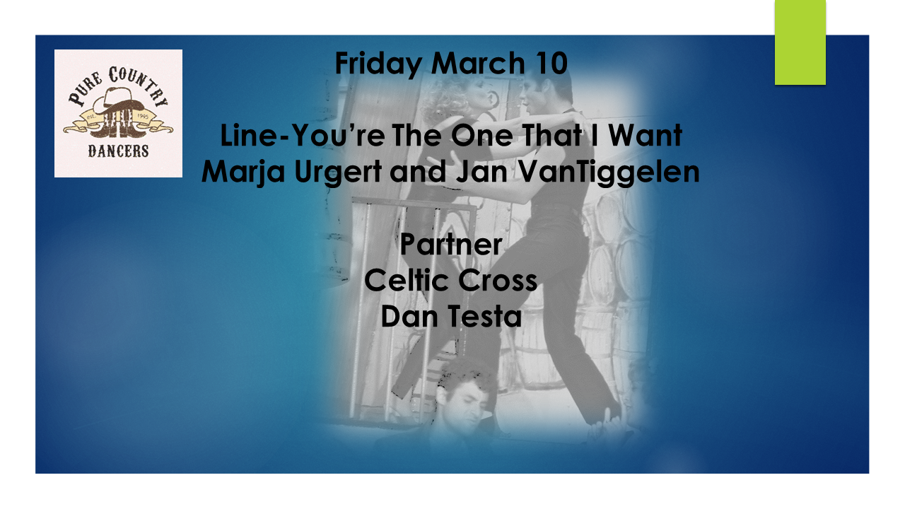 Line & Partner Dance Night, 7-10:30 pm, Lessons 7:15 pm, Click on date for dance info, directions, and more!