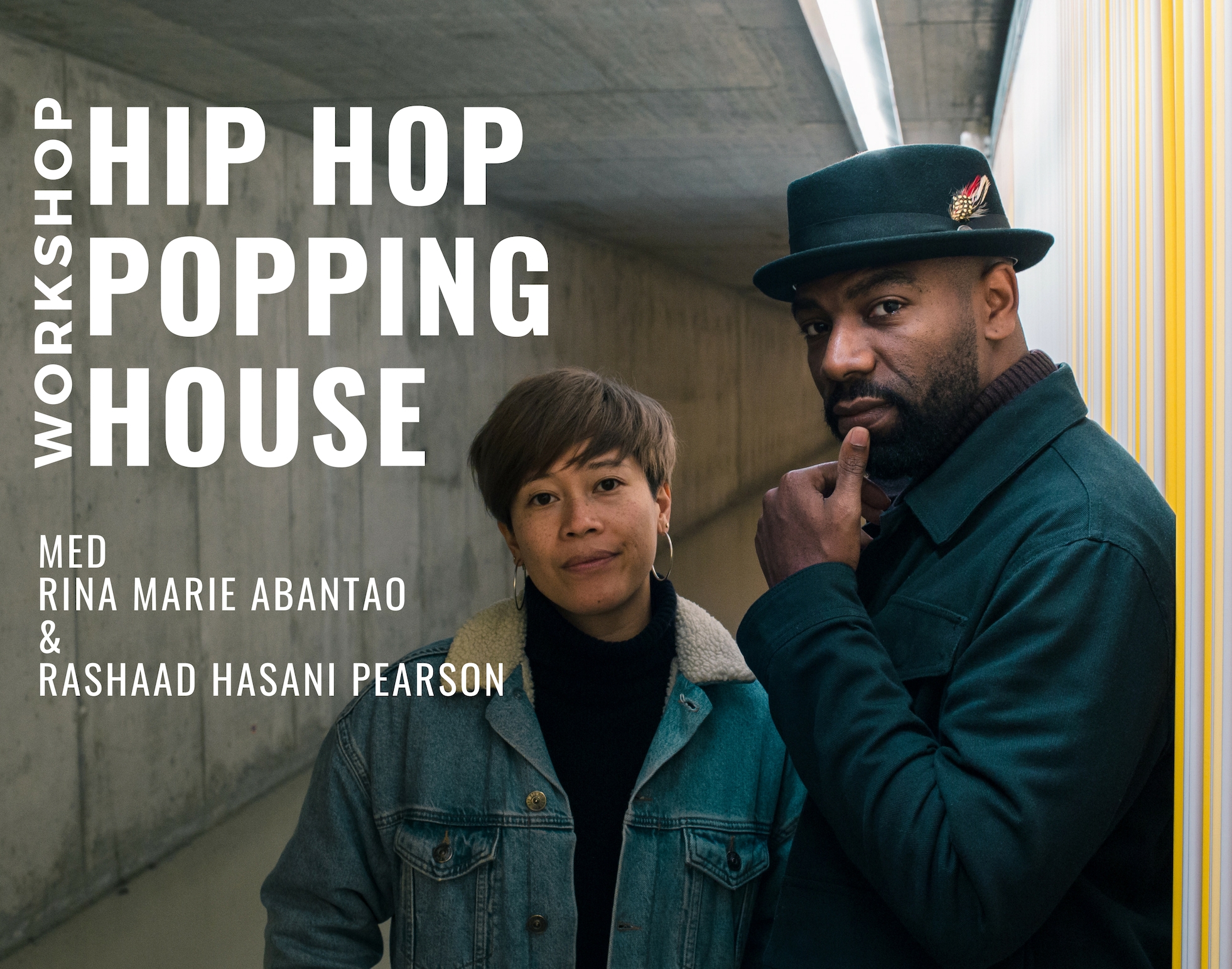 HIP HOP, POPPING OG HOUSE WORKSHOP