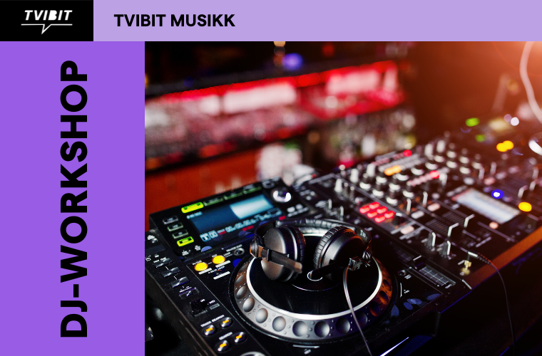 DJ- Workshop