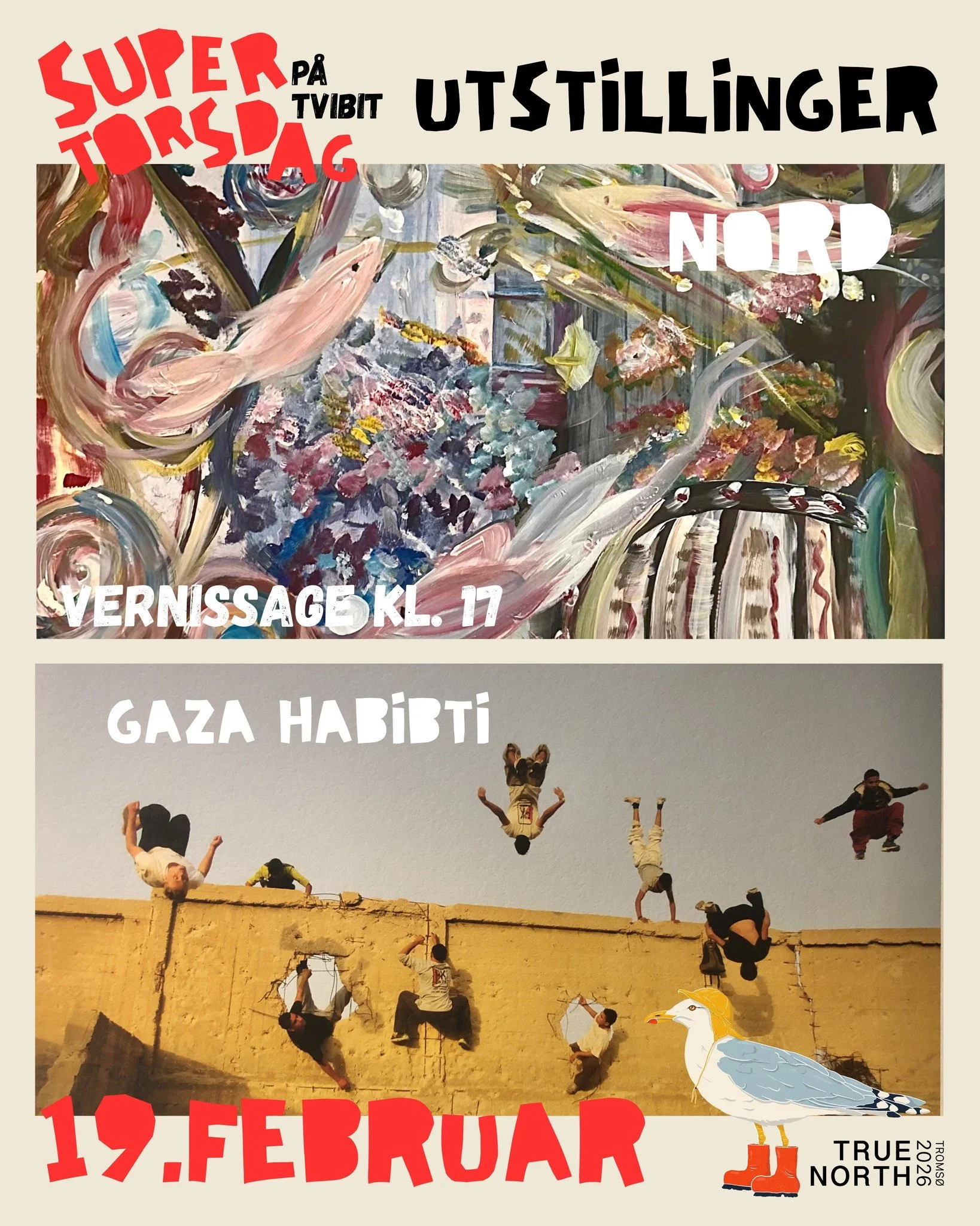 UTSTILLINGER 19. FEBRUAR🖼️

Nord
19. - 21. februar markeres &aring;pningen av TRUE NORTH 2026 - Troms&oslash;, Europeisk ungdomshovedstad med arrangementer i hele Nord-Norge. P&aring; Tvibit &oslash;nsker vi &aring; l&oslash;fte fram ung kreativitet