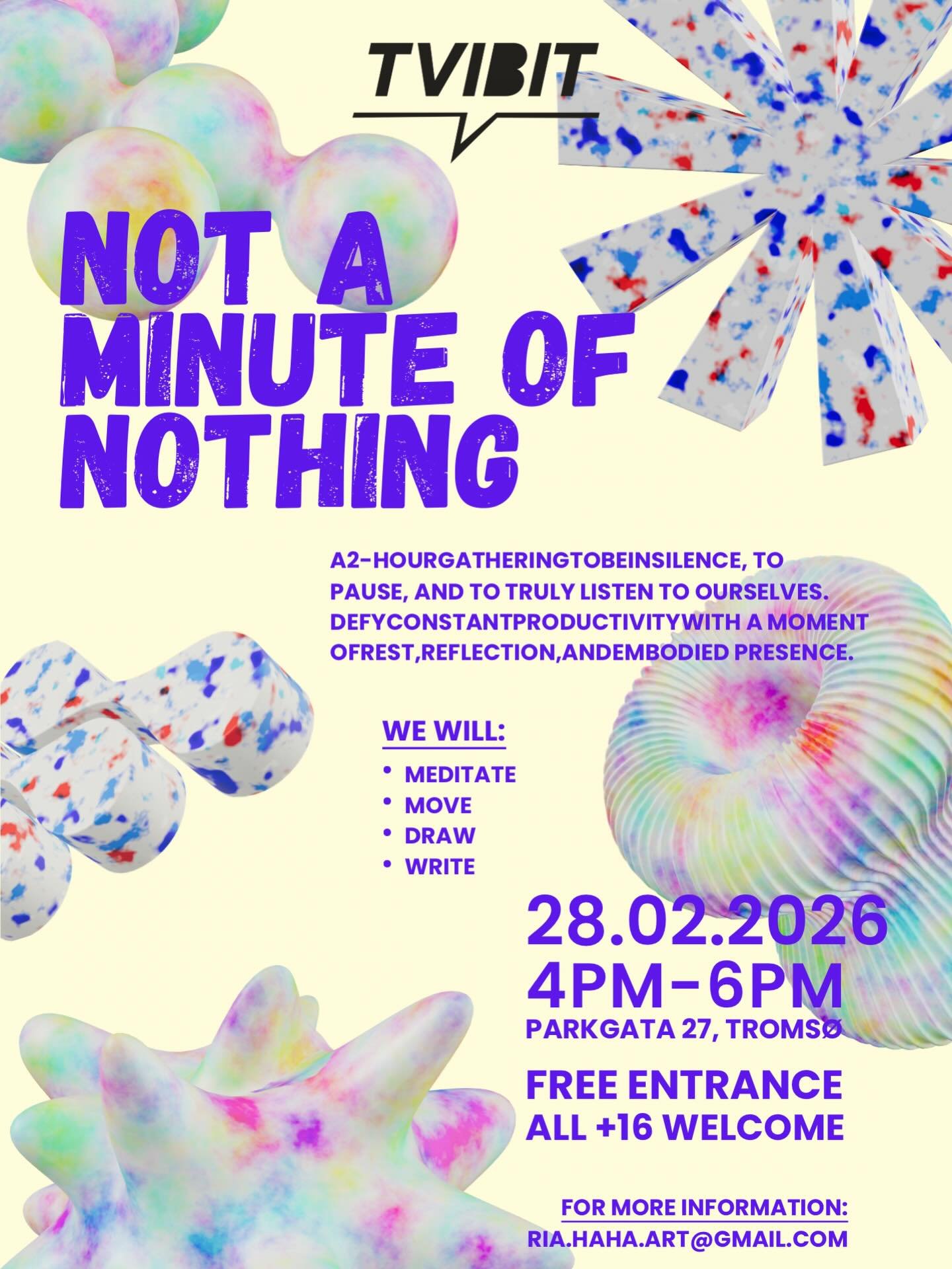 Ria Jo&atilde;o is an artist and alternative therapist practitioner from Portugal who is hosting a Workshop at Tvibit this Saturday called &ldquo;NOT A MINUTE OF NOTHING&rdquo;🌬️

It is a 2-hour gathering where participants will have the opportunity