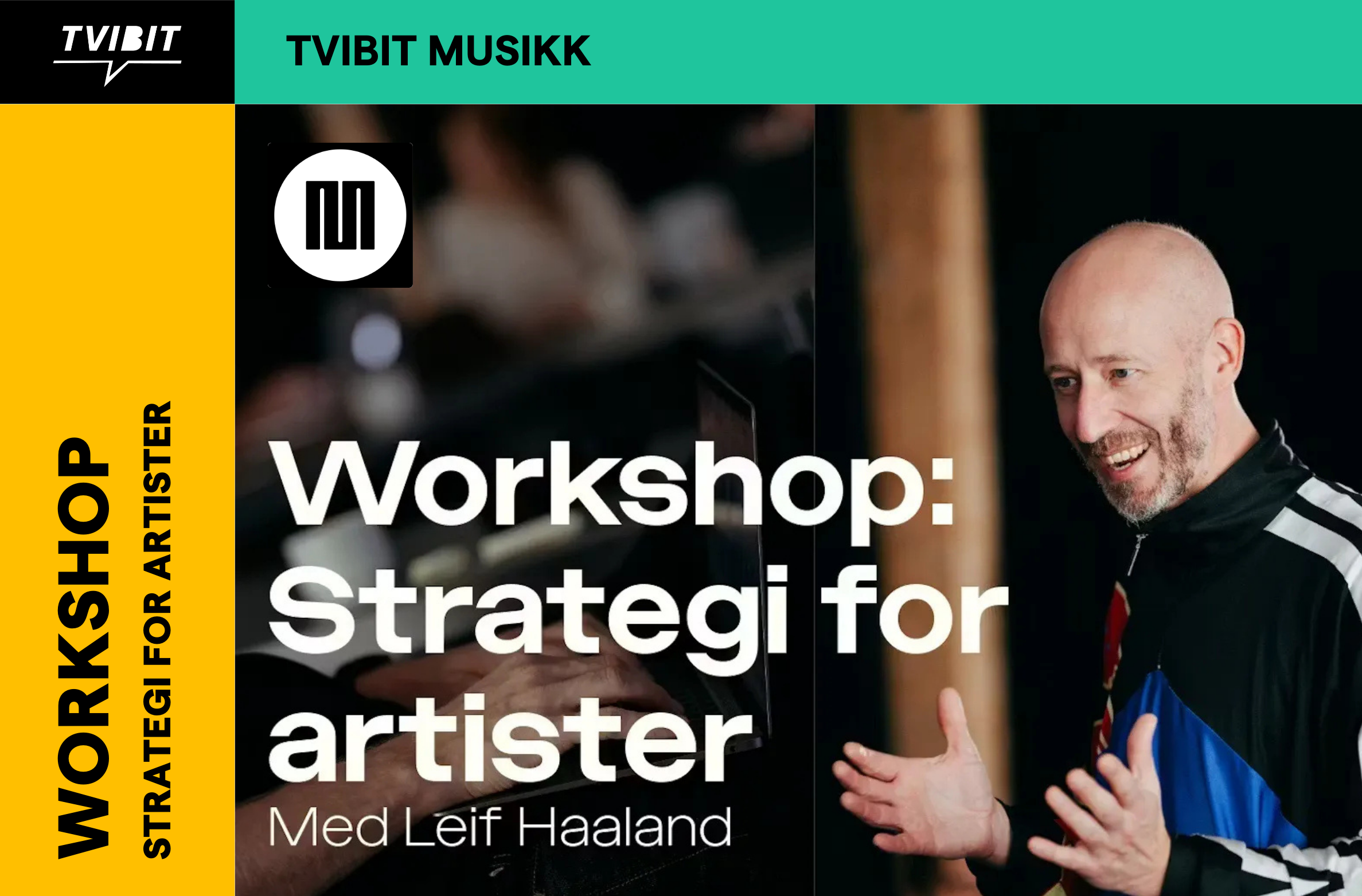 WORKSHOP: STRATEGI FOR ARTISTER