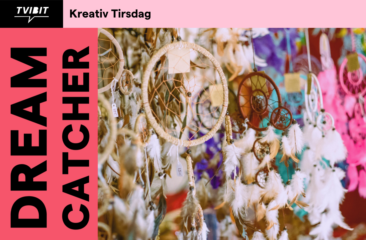 Kreativ Tirsdag - DreamCatcher