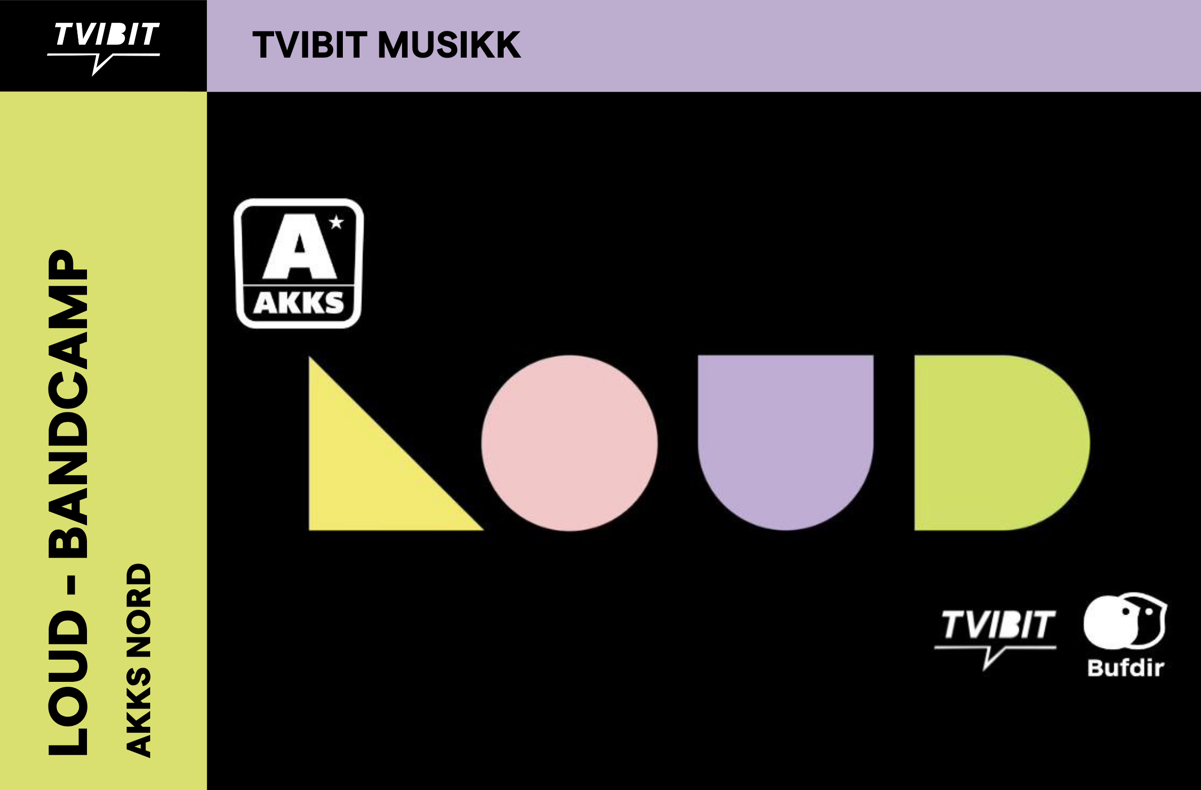 AKKS NORD – LOUD BANDCAMP 