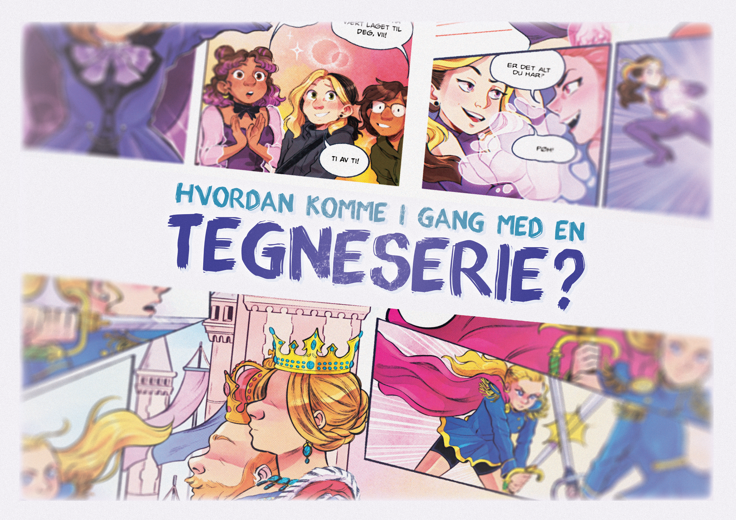 Hvordan kommer du i gang med en tegneserie?