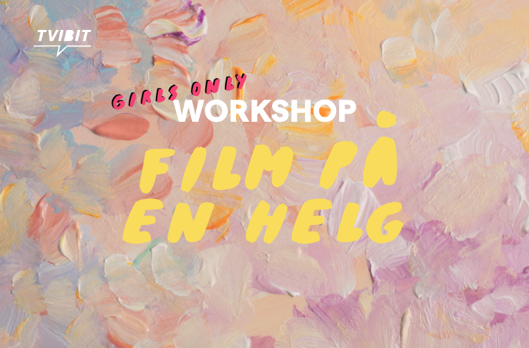 Film på en Helg - GIRLS ONLY EDITION