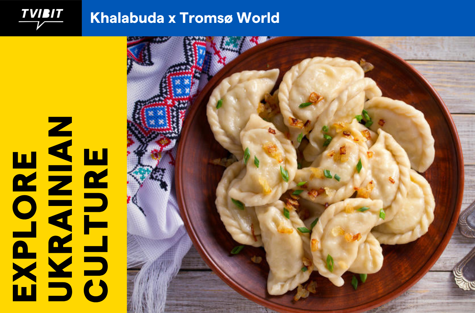 Khalabuda x Tromsø World - Explore Ukrainian Culture