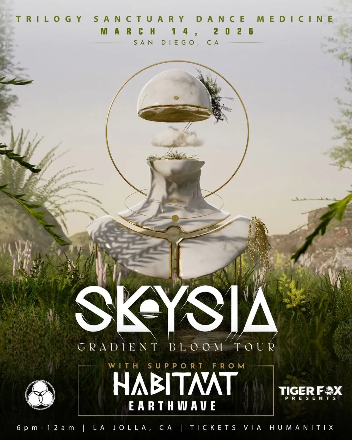 Dance Medicine: Gradient Bloom Tour w/ Skysia and, Earth wave and HABITAAT @skysiamusic @habitaatmusic  @earthwave.official

📅 Sat, Mar 14
⏰ 8pm &ndash; 11:55pm
📍 Trilogy Sanctuary

DANCE IS MEDICINE.

SCHEDULE:
YOGA &amp; MOVEMENT PACKAGE:
⊳ Vinya