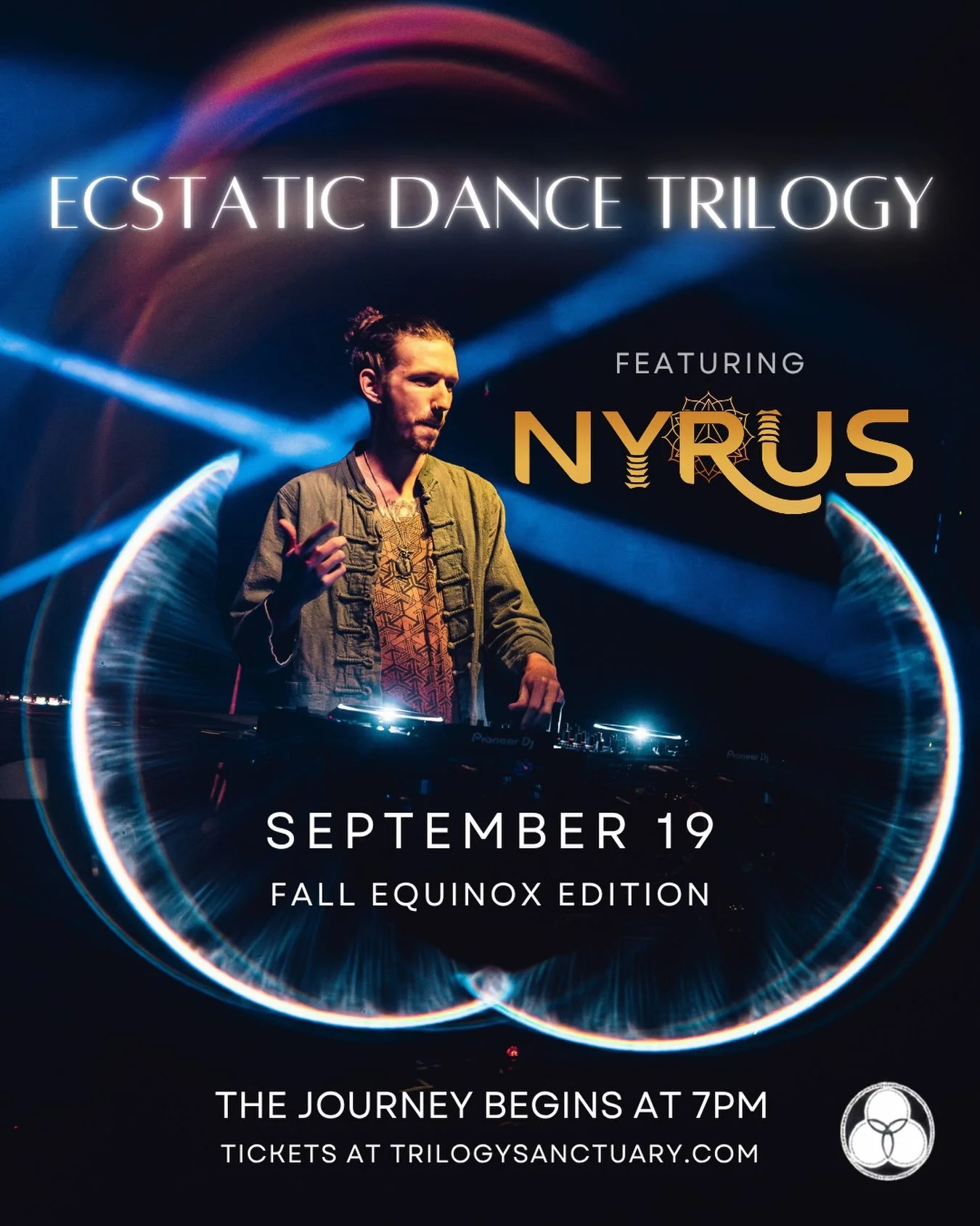 ECSTATIC DANCE TRILOGY 🪩

📅 Saturday, September 19
⏰ 7&ndash;10:15 pm
📍 Trilogy Sanctuary

Earlybird (Ends September 19!)

Join us in the sanctuary of Trilogy for a night that begins with guided movement and flows into a liberating, heart-opening 
