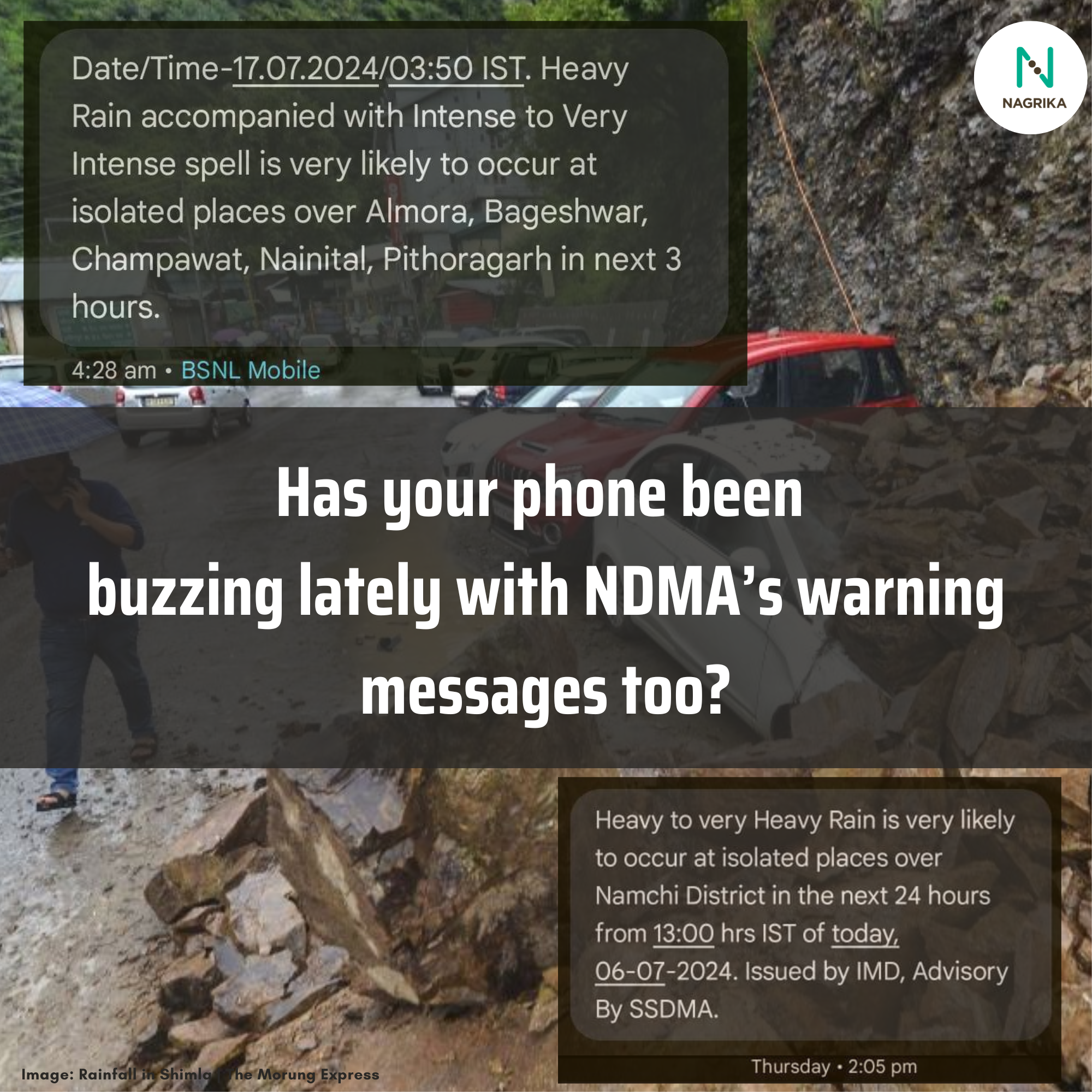 Has your phone been buzzing lately with NDMA’s warning messages too?