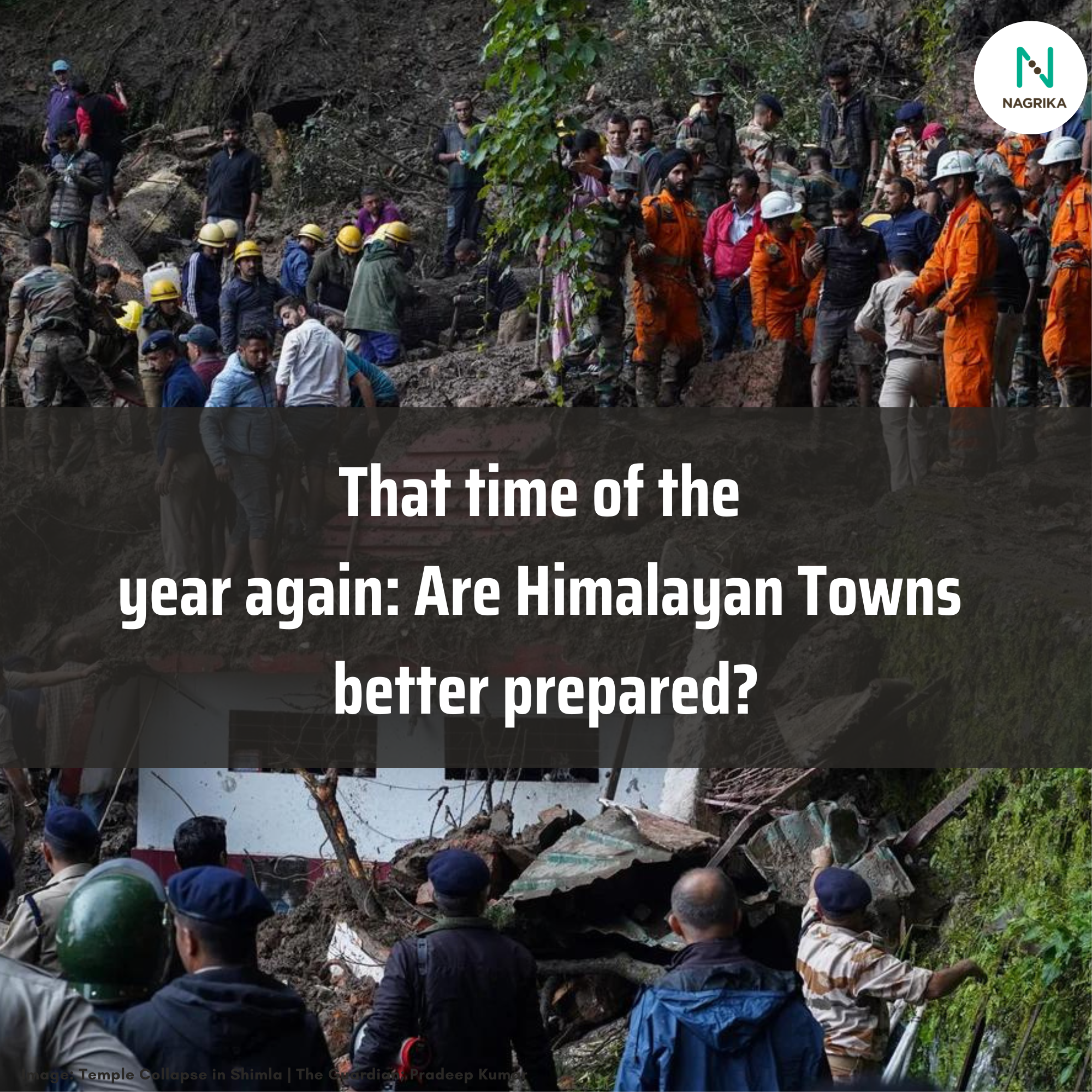That time of the year again: Are Himalayan towns better prepared?