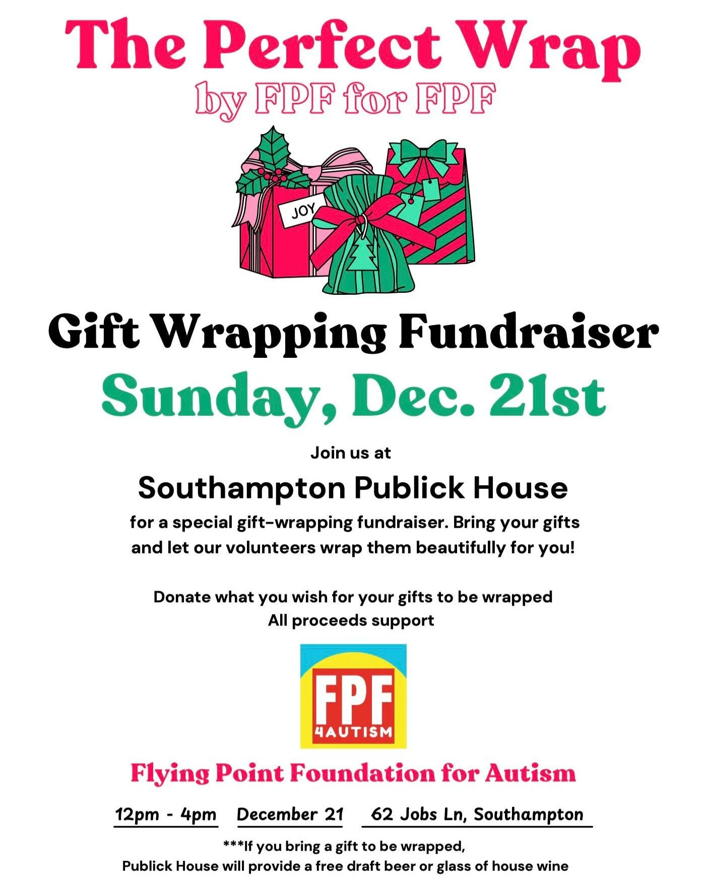 If you're in the home stretch in your holiday shopping and that pile of boxes is not getting wrapped, head on over to the Southampton Publick House on Sunday and our volunteers will get it done. We have all the supplies and the Publick House will giv