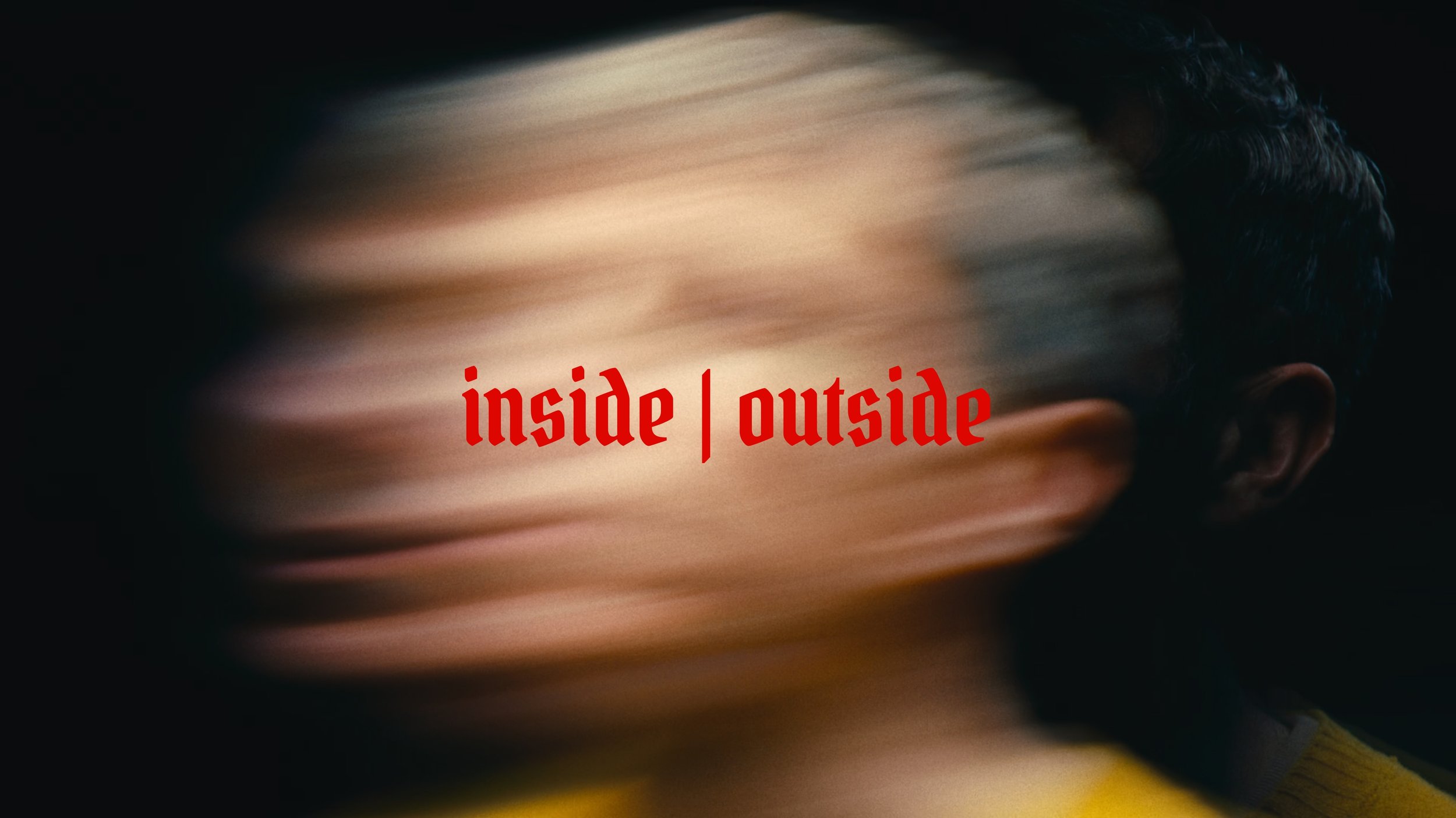 INSIDE | OUTSIDE 